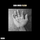 Cover of album God Over Flesh by Nion
