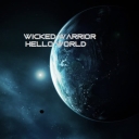 Cover of album Hello World by Wickedwarrior
