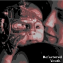 Cover of album Refactored_Youth by HeedlessNorseman