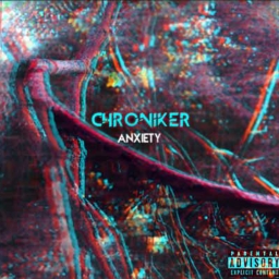 Cover of track Chroniker - Anxiety by Raddeon/Chroniker