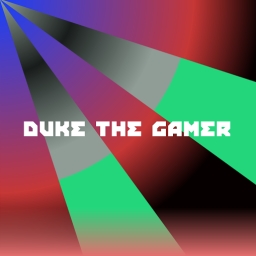 Avatar of user duke_the_gamer