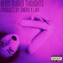 Cover of album Bliss Guided Thoughts Ft. LAVI EP by DINero