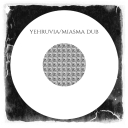 Cover of album yehruvia/miasma dub  by in.