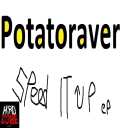 Cover of album Potatoraver - Speed It Up EP by Audiotool Hardcore