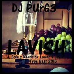 Cover of track 'Lavish' feat. J. Cole, Kendrick Lamar & Jay-Z Type Beat by DJ PUrG3©