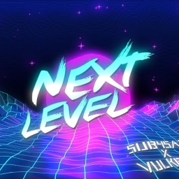 Cover of track Sub4sax x Vulkron - Next Level by Vulkron