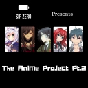 Cover of album The Anime Project Pt. 2 by Sir Zero ゼロさん