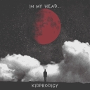 Cover of album in my head... by kidprødigy ♪