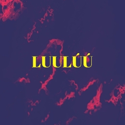 Avatar of user LUULÚÚ