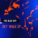 Cover of album Sky Walk EP by The Man in Blue
