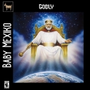 Cover of album Godly by @lexgokrazyyy✨