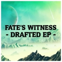 Cover of album Drafted EP (Fate's Witness) by Fate's Witness